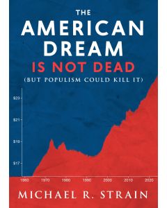 The American Dream Is Not Dead