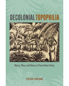 Decolonial Topophilia