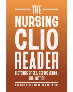 The Nursing Clio Reader