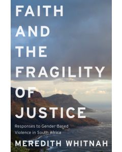 Faith and the Fragility of Justice