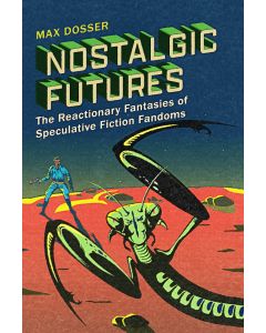 Nostalgic Futures