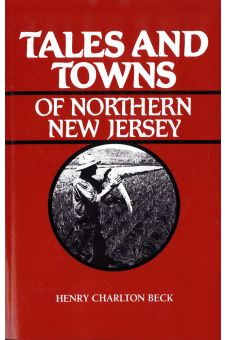 Tales and Towns of Northern New Jersey