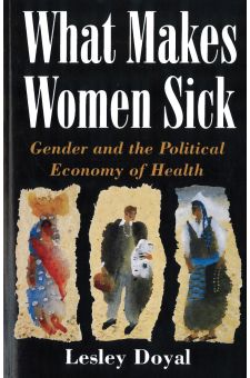 What Makes Women Sick