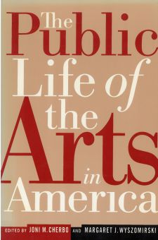 The Public Life of the Arts in America