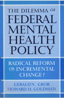 The Dilemma of Federal Mental Health Policy