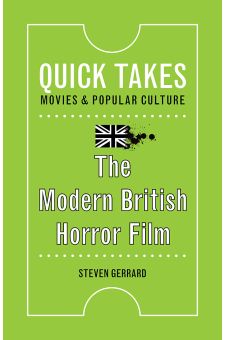 The Modern British Horror Film