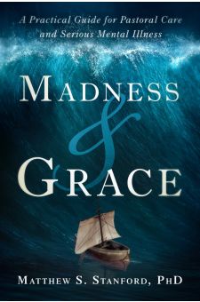 Madness and Grace