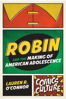 Robin and the Making of American Adolescence