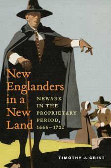 New Englanders in a New Land - Timothy J. Crist
