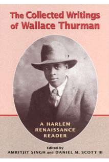 The Collected Writings of Wallace Thurman
