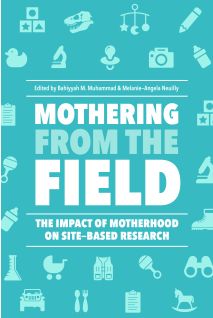 Mothering from the Field