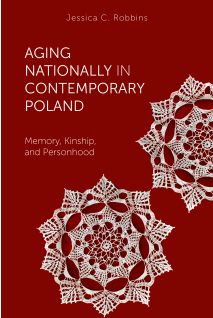 Aging Nationally in Contemporary Poland