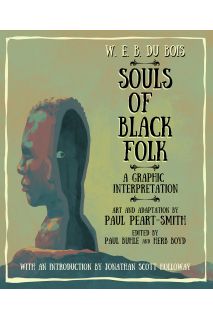W. E. B. Du Bois Souls of Black Folk