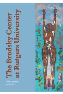 The Brodsky Center at Rutgers University